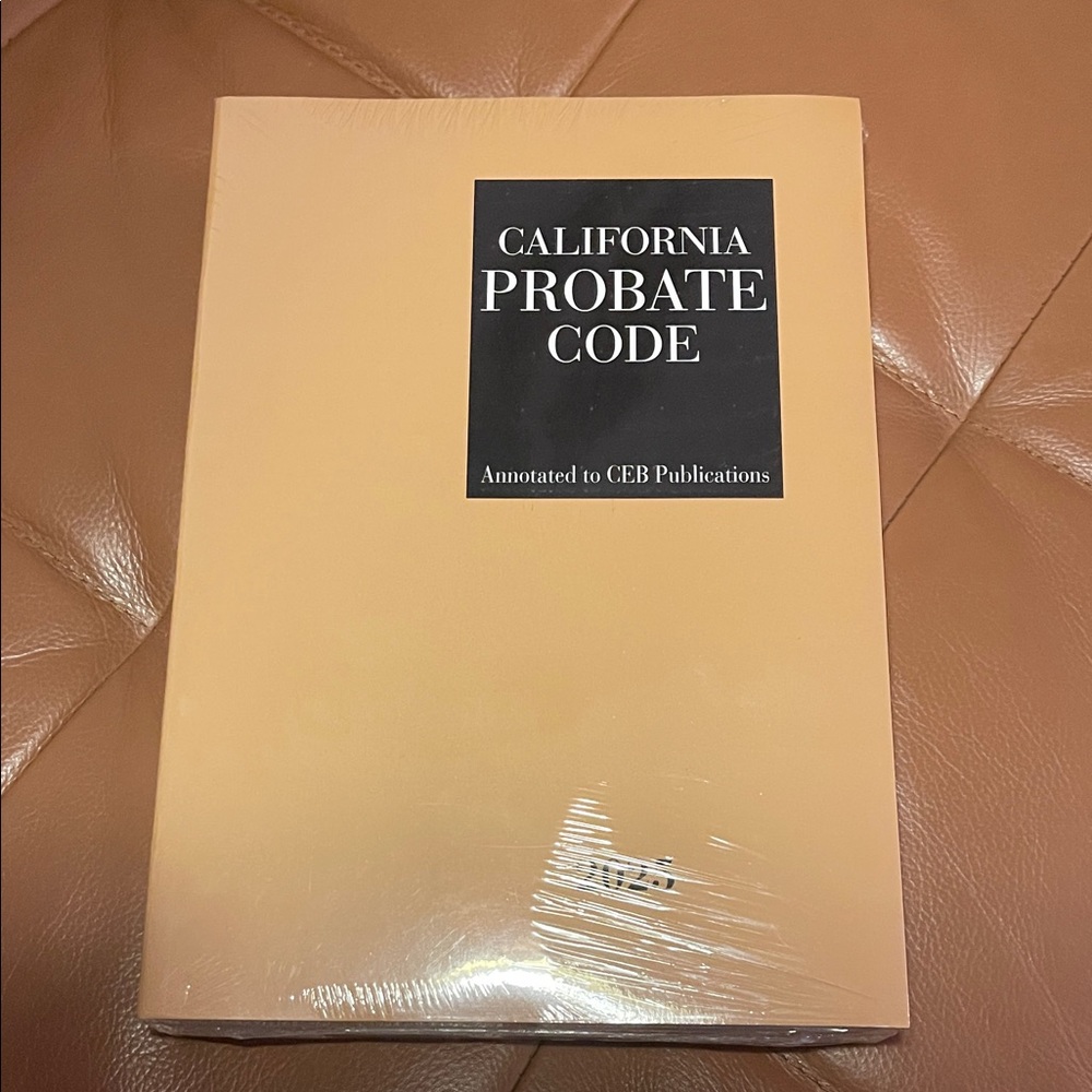 California Probate Code Annotated Book - 2025